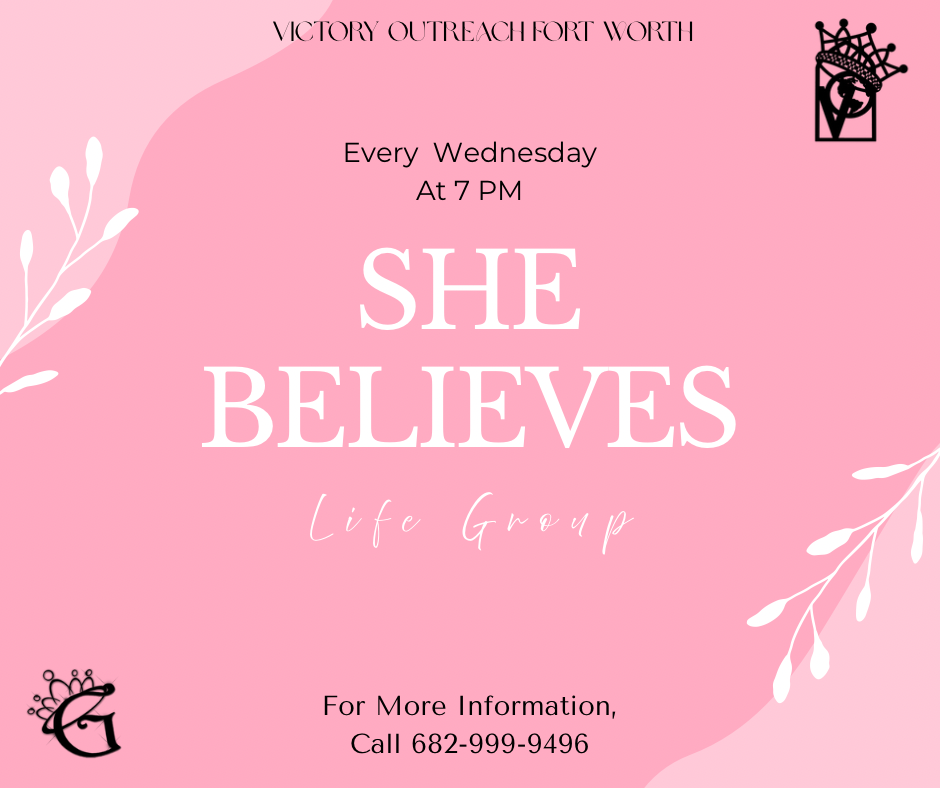 She Believes Life Group
